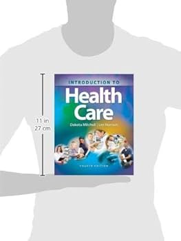 Introduction to Health Care: 9781305574779: Medicine